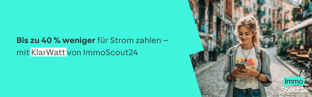 Bis zu 40 % weniger Strom zahlen mit KlarWatt von ImmoScout24