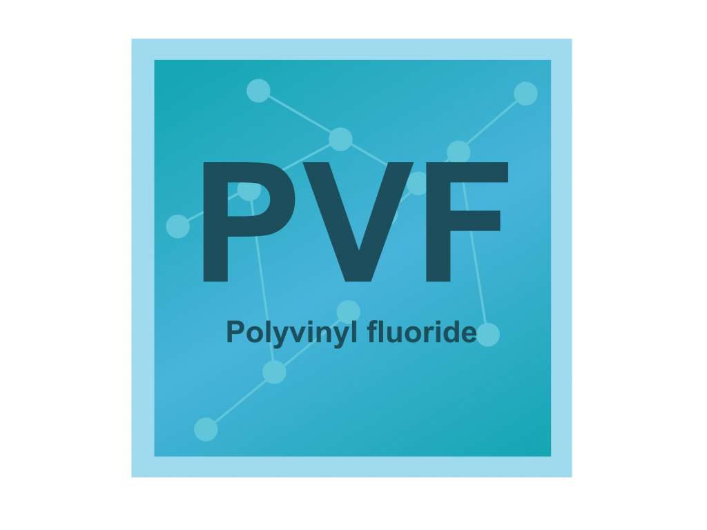 PVF - Polyvinylfluorid